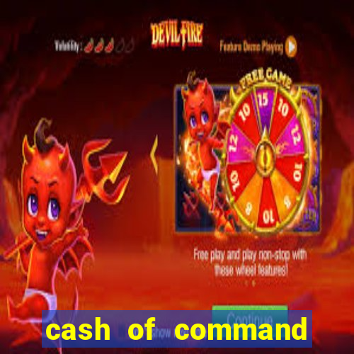 cash of command slot free