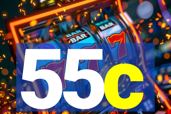 55c