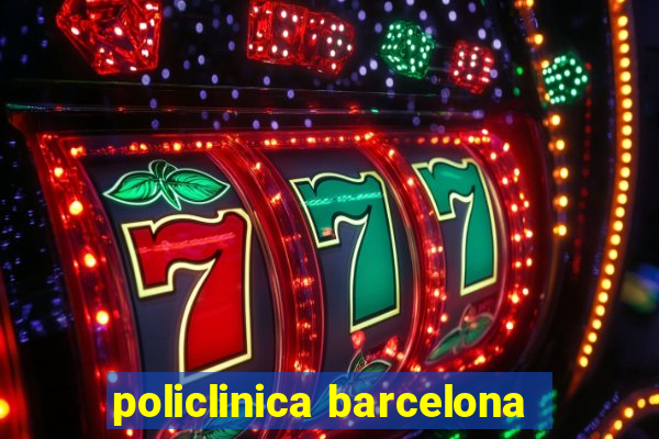 policlinica barcelona