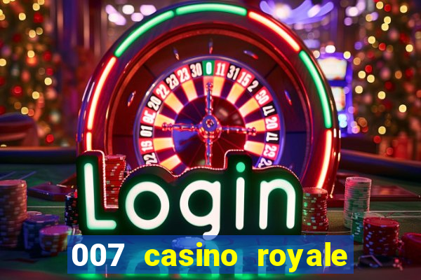 007 casino royale online legendado filme completo