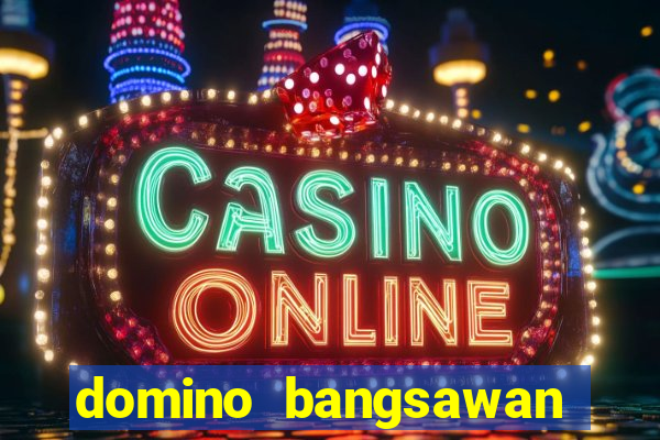 domino bangsawan versi terbaru