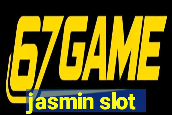 jasmin slot