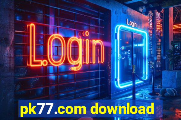 pk77.com download