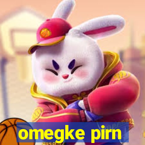 omegke pirn