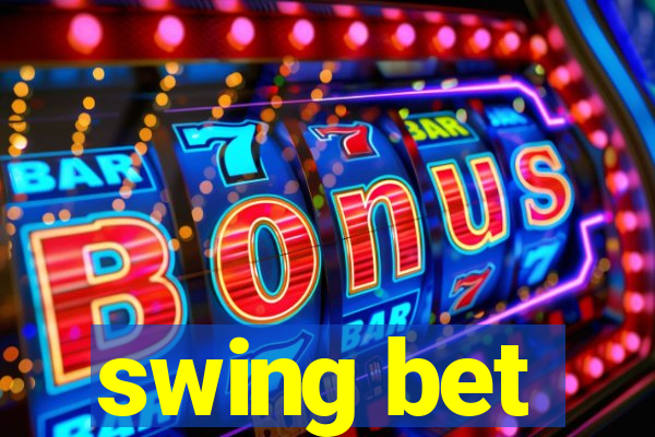 swing bet