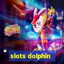 slots dolphin