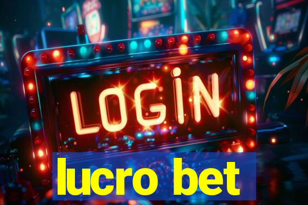 lucro bet