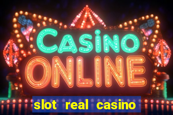 slot real casino reclame aqui