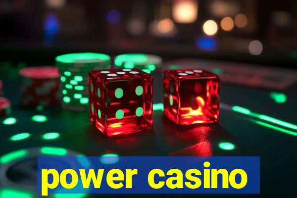 power casino