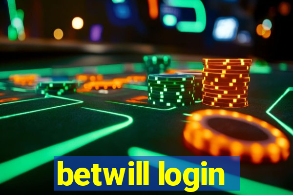 betwill login