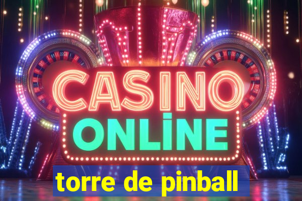 torre de pinball