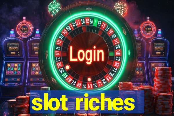 slot riches