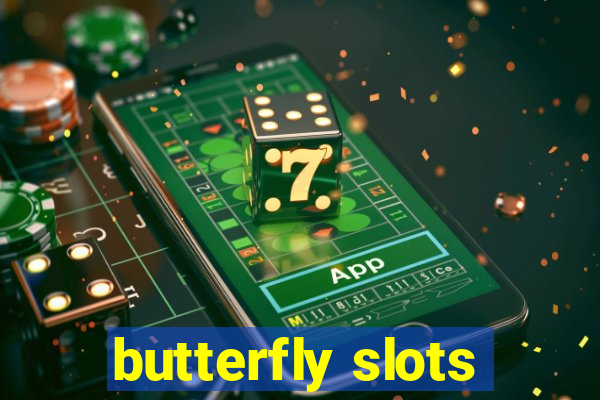 butterfly slots