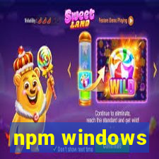 npm windows