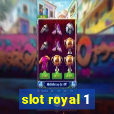 slot royal 1