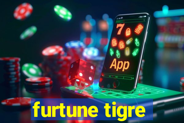 furtune tigre