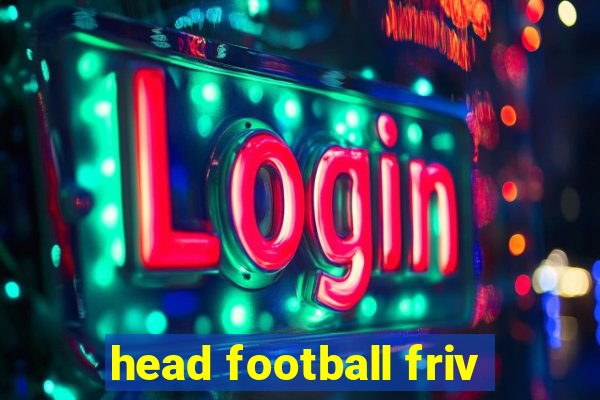 head football friv