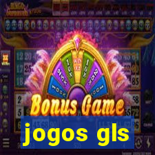 jogos gls