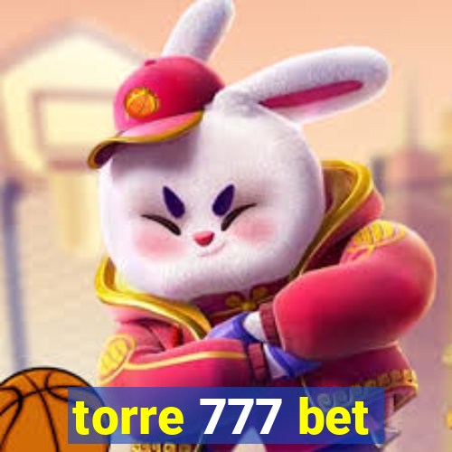 torre 777 bet