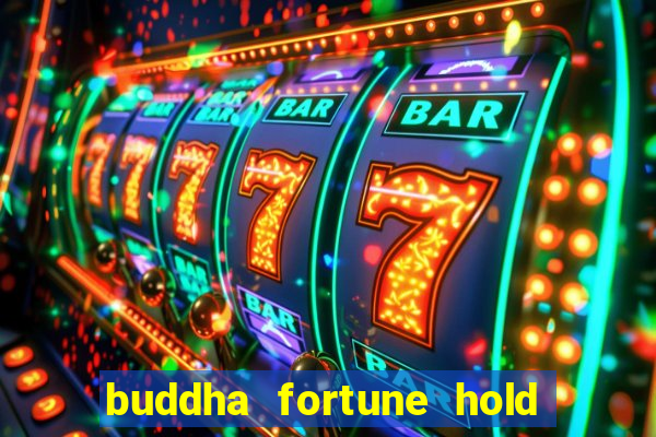 buddha fortune hold and win slot free play