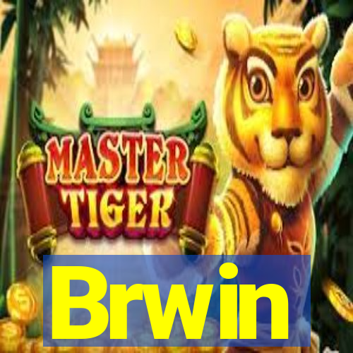 Brwin