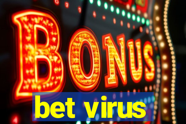 bet virus