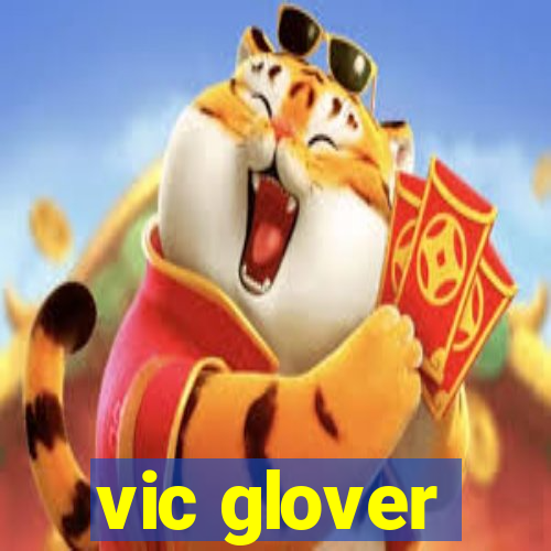 vic glover