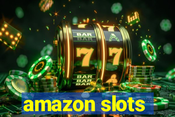 amazon slots