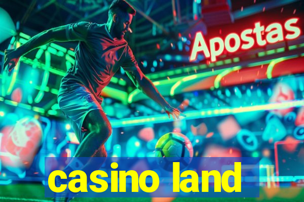 casino land