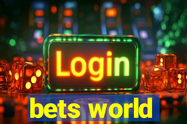 bets world