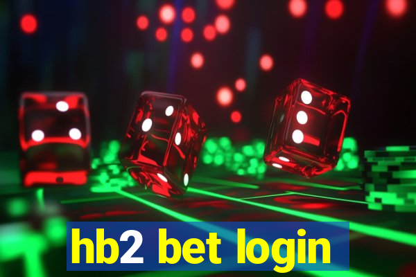 hb2 bet login