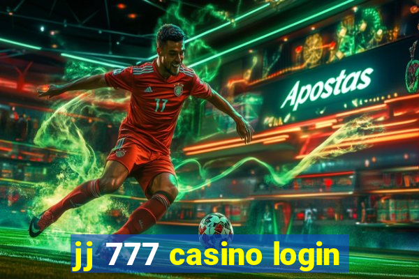 jj 777 casino login