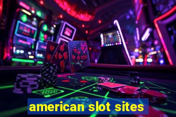 american slot sites