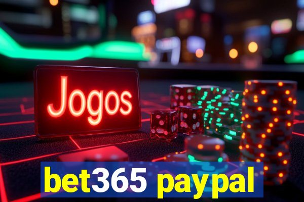 bet365 paypal