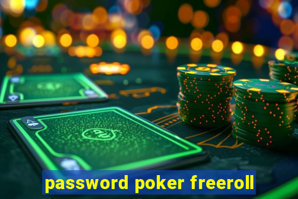 password poker freeroll