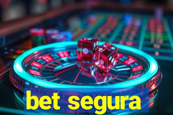 bet segura