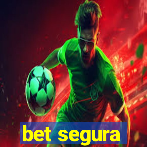 bet segura