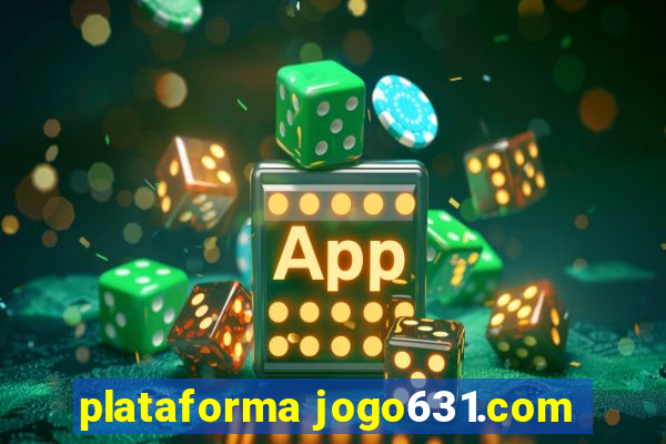 plataforma jogo631.com