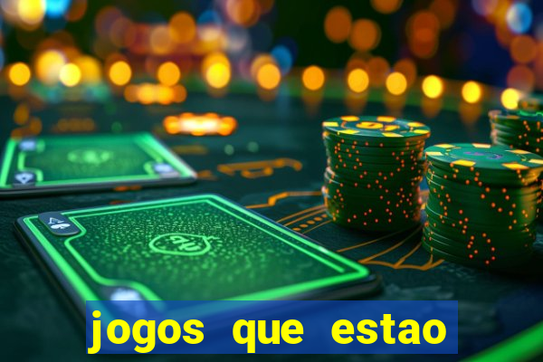 jogos que estao pagando agora