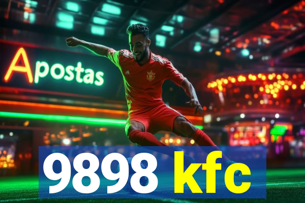 9898 kfc