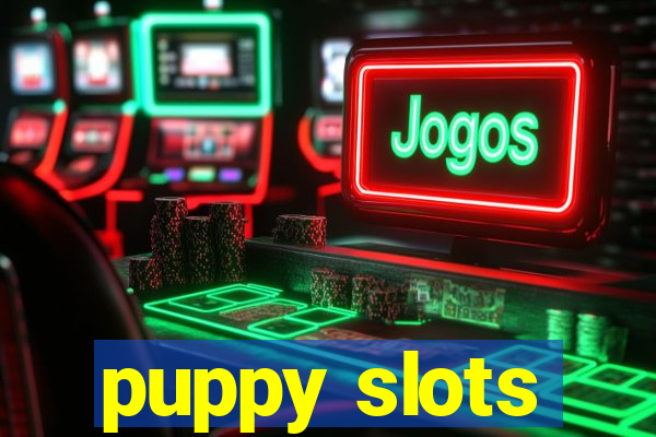 puppy slots