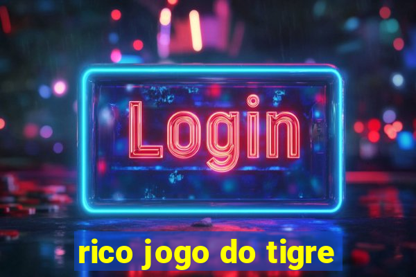 rico jogo do tigre