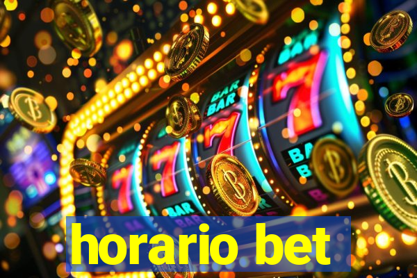 horario bet