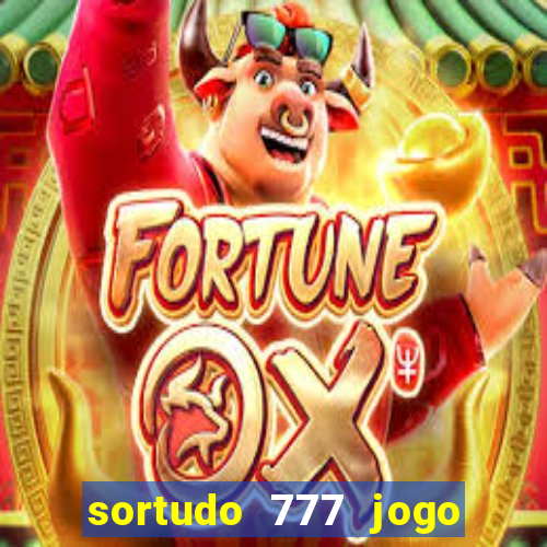 sortudo 777 jogo de cassino