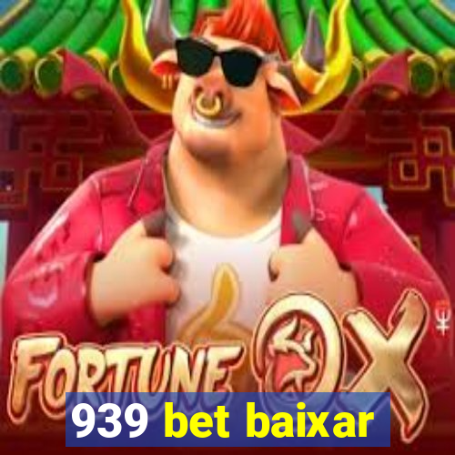 939 bet baixar