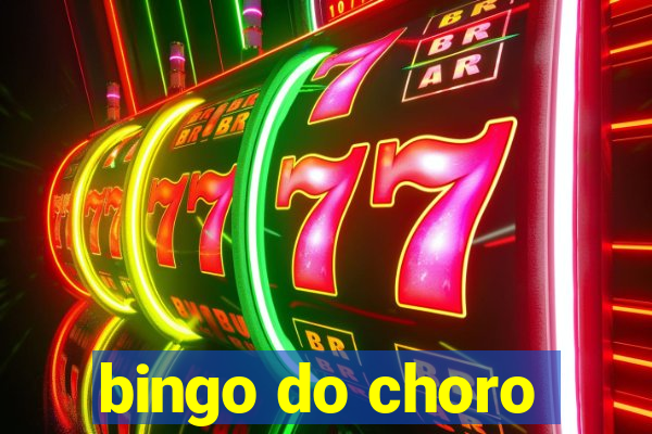 bingo do choro