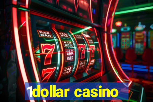 1dollar casino