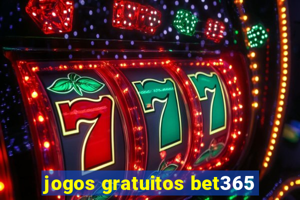 jogos gratuitos bet365