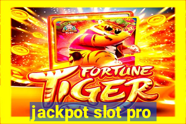 jackpot slot pro