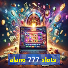 alano 777 slots